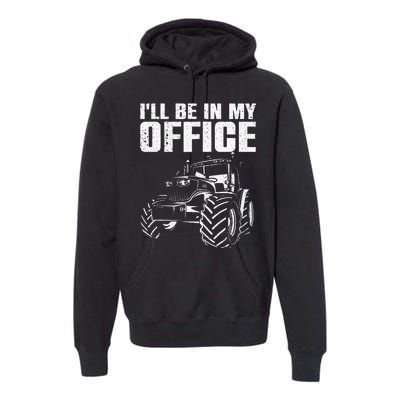 Best Tractor For Men Women Farming Agriculture Farmer Office Premium Hoodie