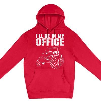 Best Tractor For Men Women Farming Agriculture Farmer Office Premium Pullover Hoodie