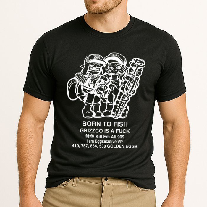 Born To Fish Grizzco Is A Fuck Kill Em All 999 Cooling Performance Crew T-Shirt