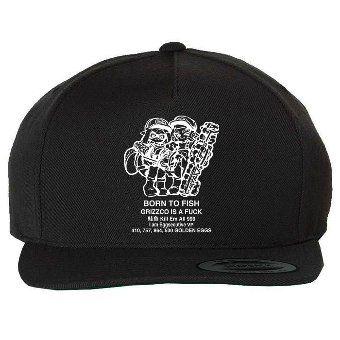 Born To Fish Grizzco Is A Fuck Kill Em All 999 Wool Snapback Cap