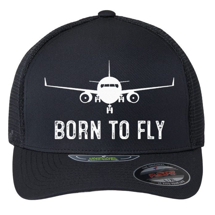 Born To Fly Funny Airplane Pilot Gift Men Aviation Airline Flexfit Unipanel Trucker Cap