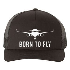 Born To Fly Funny Airplane Pilot Gift Men Aviation Airline Yupoong Adult 5-Panel Trucker Hat