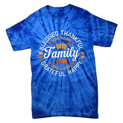 Blessed Thankful Family Thanksgiving Gift Tie-Dye T-Shirt