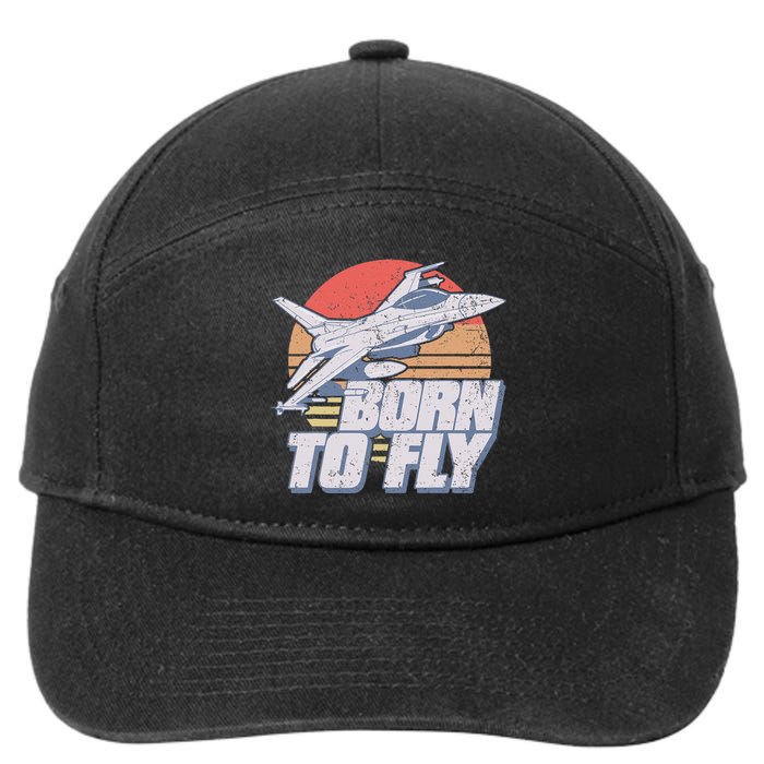 Born To Fly Fighter Jet Plane Airplane 7-Panel Snapback Hat