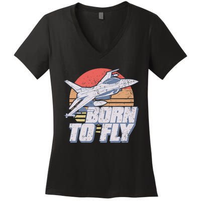 Born To Fly Fighter Jet Plane Airplane Women's V-Neck T-Shirt