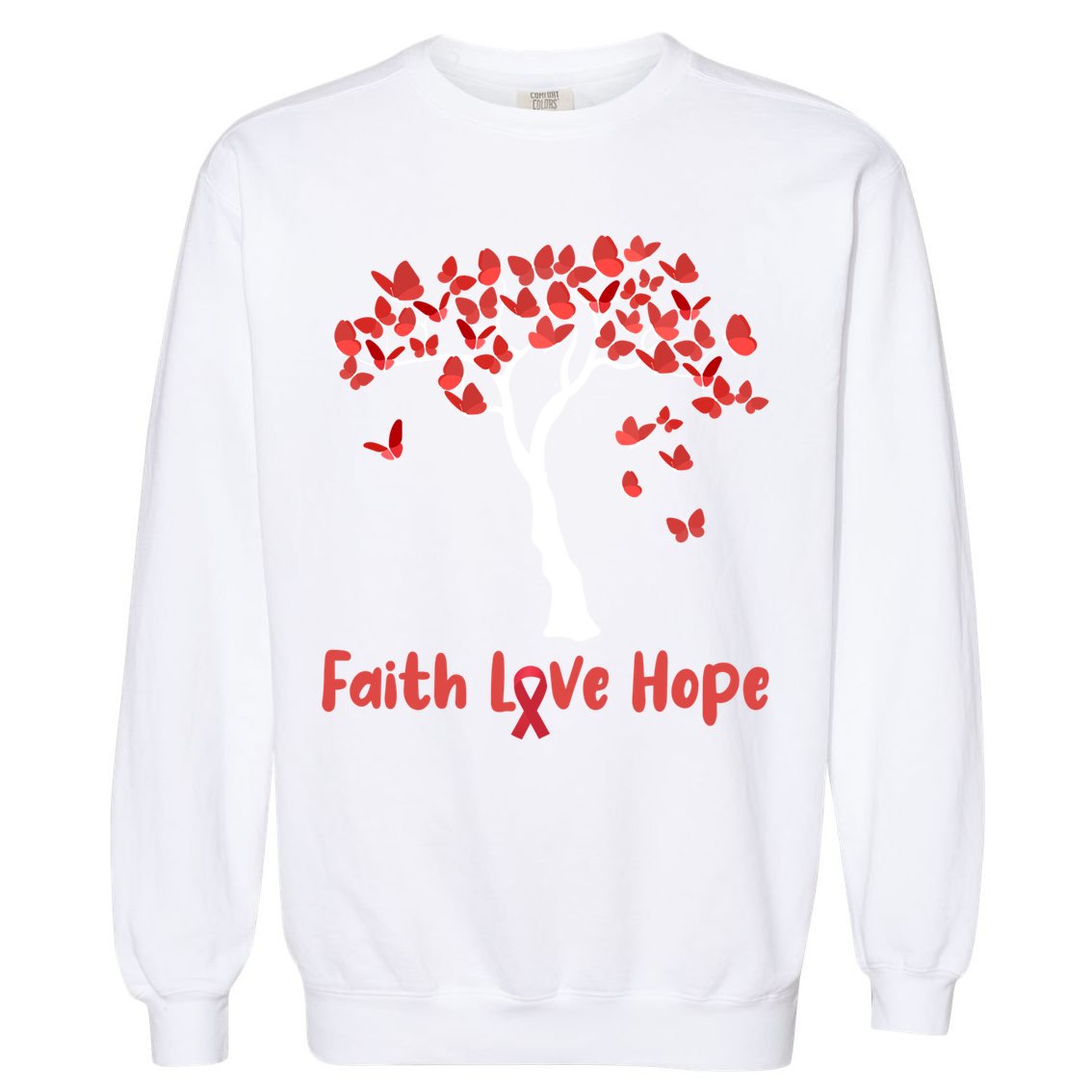 Butterfly Tree Faith Love Hope Gift Garment-Dyed Sweatshirt
