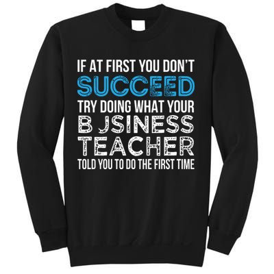 Business Teacher Funny For Business Teacher Sweatshirt