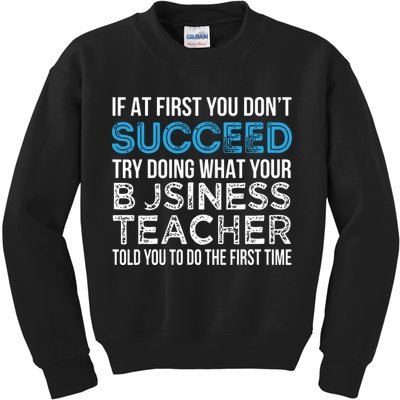 Business Teacher Funny For Business Teacher Kids Sweatshirt