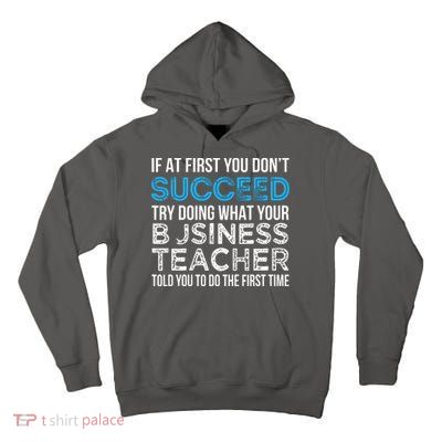 Business Teacher Funny For Business Teacher Tall Hoodie