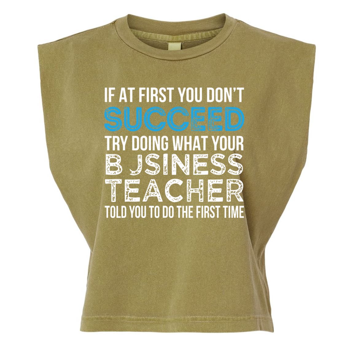 Business Teacher Funny For Business Teacher Garment-Dyed Women's Muscle Tee