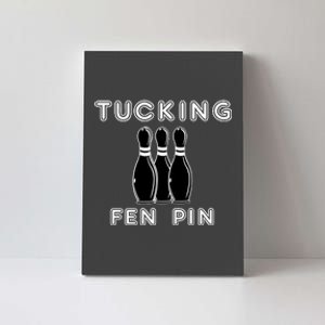 Bowling Tucking Fen Pin Canvas