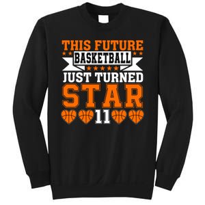 Basketball This Future Just Turned Star Sweatshirt