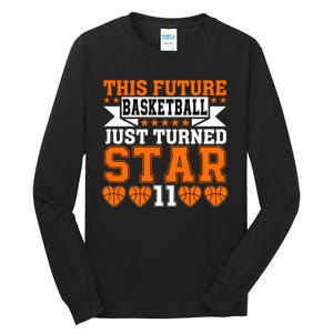 Basketball This Future Just Turned Star Tall Long Sleeve T-Shirt