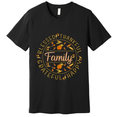 Blessed Thankful Family Thanksgiving Premium T-Shirt
