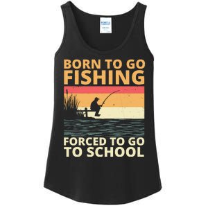 Born To Go Fishing Forced To Go To School Funny Ladies Essential Tank