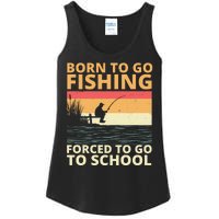 Born To Go Fishing Forced To Go To School Funny Ladies Essential Tank