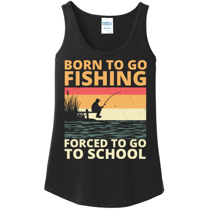 Born To Go Fishing Forced To Go To School Funny Ladies Essential Tank