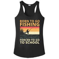 Born To Go Fishing Forced To Go To School Funny Ladies PosiCharge Competitor Racerback Tank