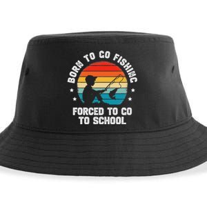 Born To Go Fishing Forced School Funny Fiching Sustainable Bucket Hat