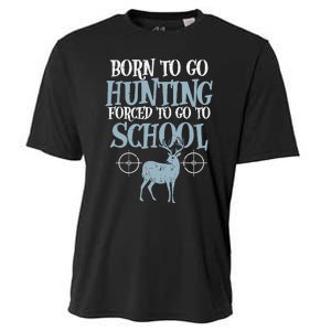 Born To Go Hunting Forced School Funny Hunter Boy Cooling Performance Crew T-Shirt