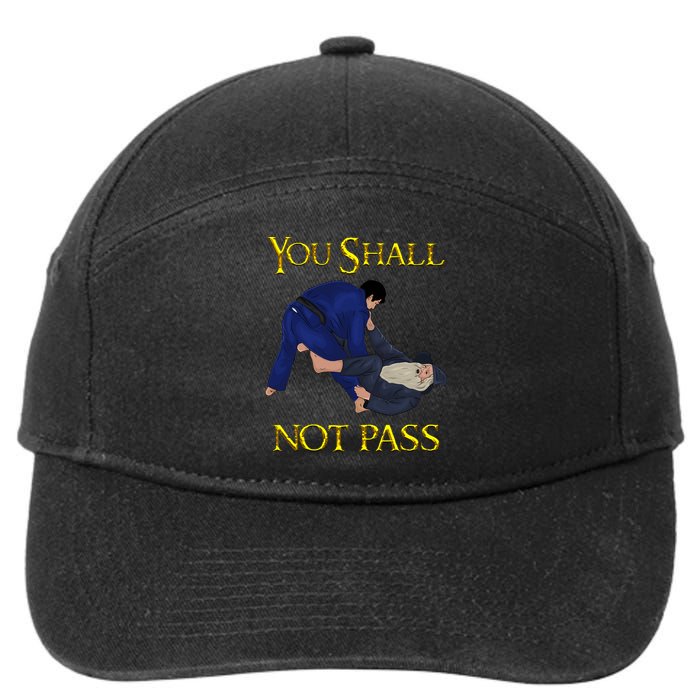 BJJ Tee Guard Passing You Shall Not Pass Brazilian JIu Jitsu 7-Panel Snapback Hat
