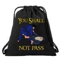 BJJ Tee Guard Passing You Shall Not Pass Brazilian JIu Jitsu Drawstring Bag