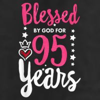 Blessed Tee God For 95 Years Old 95th Birthday Party 11oz C Handle Ceramic Mug