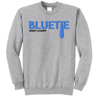 Blue Tie Group Leader Tall Sweatshirt