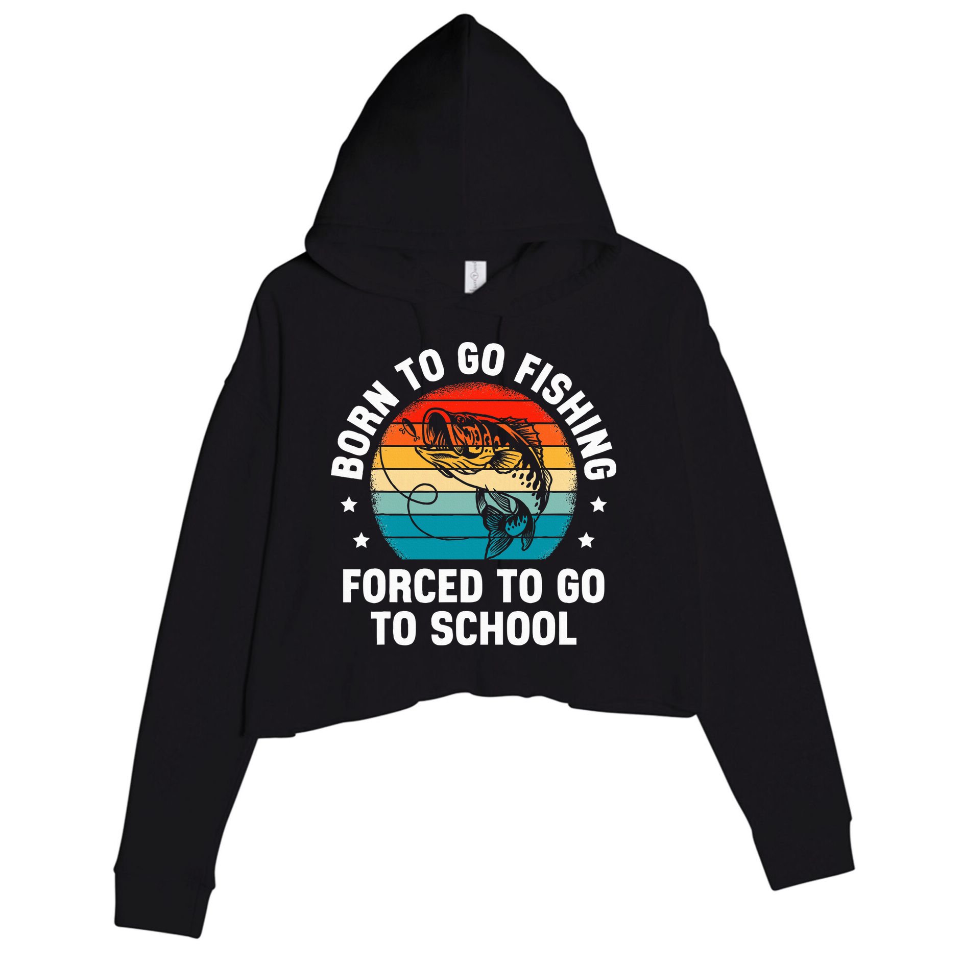 Born To Go Fishing Forced School Funny Fiching Crop Fleece Hoodie