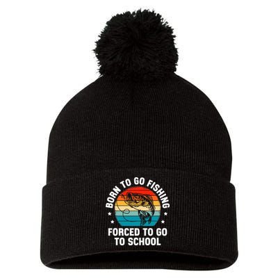 Born To Go Fishing Forced School Funny Fiching Pom Pom 12in Knit Beanie