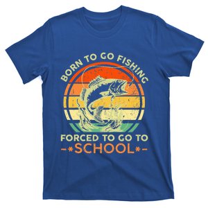 Born To Go Fishing Forced School T-Shirt