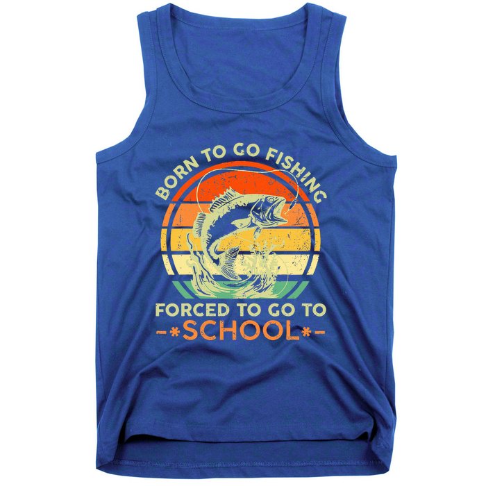 Born To Go Fishing Forced School Tank Top