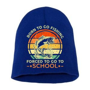 Born To Go Fishing Forced School Short Acrylic Beanie