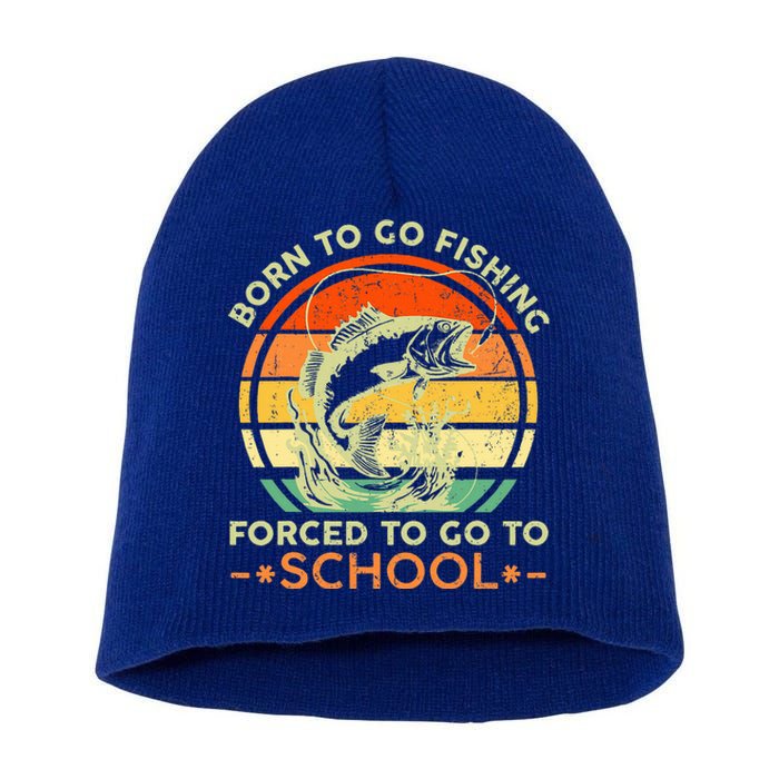 Born To Go Fishing Forced School Short Acrylic Beanie