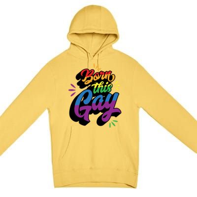 Born This Gay Funny Trendy Lgbtq Pride Cute Queer Aesthetic Cute Gift Premium Pullover Hoodie