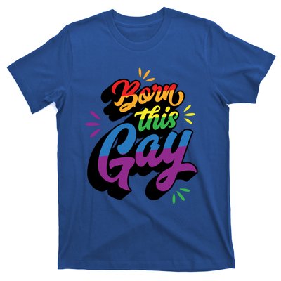 Born This Gay Funny Trendy Lgbtq Pride Cute Queer Aesthetic Cute Gift T-Shirt