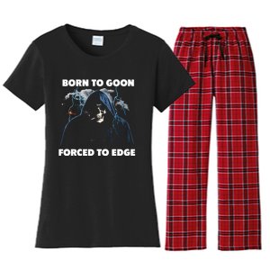 Born To Goon Forced To Edge Women's Flannel Pajama Set