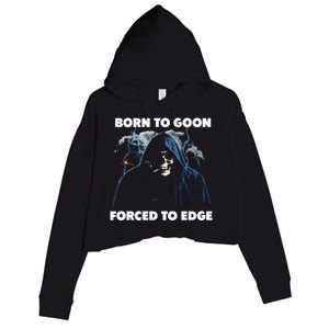 Born To Goon Forced To Edge Crop Fleece Hoodie