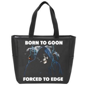 Born To Goon Forced To Edge Zip Tote Bag