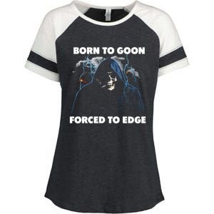 Born To Goon Forced To Edge Enza Ladies Jersey Colorblock Tee