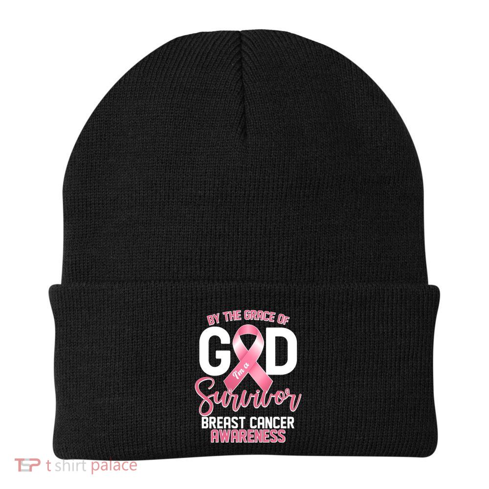 By The Grace Of God IM A Survivor Breast Cancer Awareness Beanie
