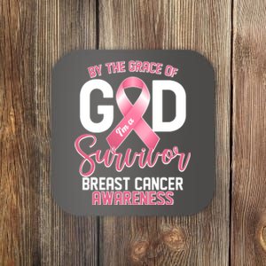 By The Grace Of God IM A Survivor Breast Cancer Awareness Coaster