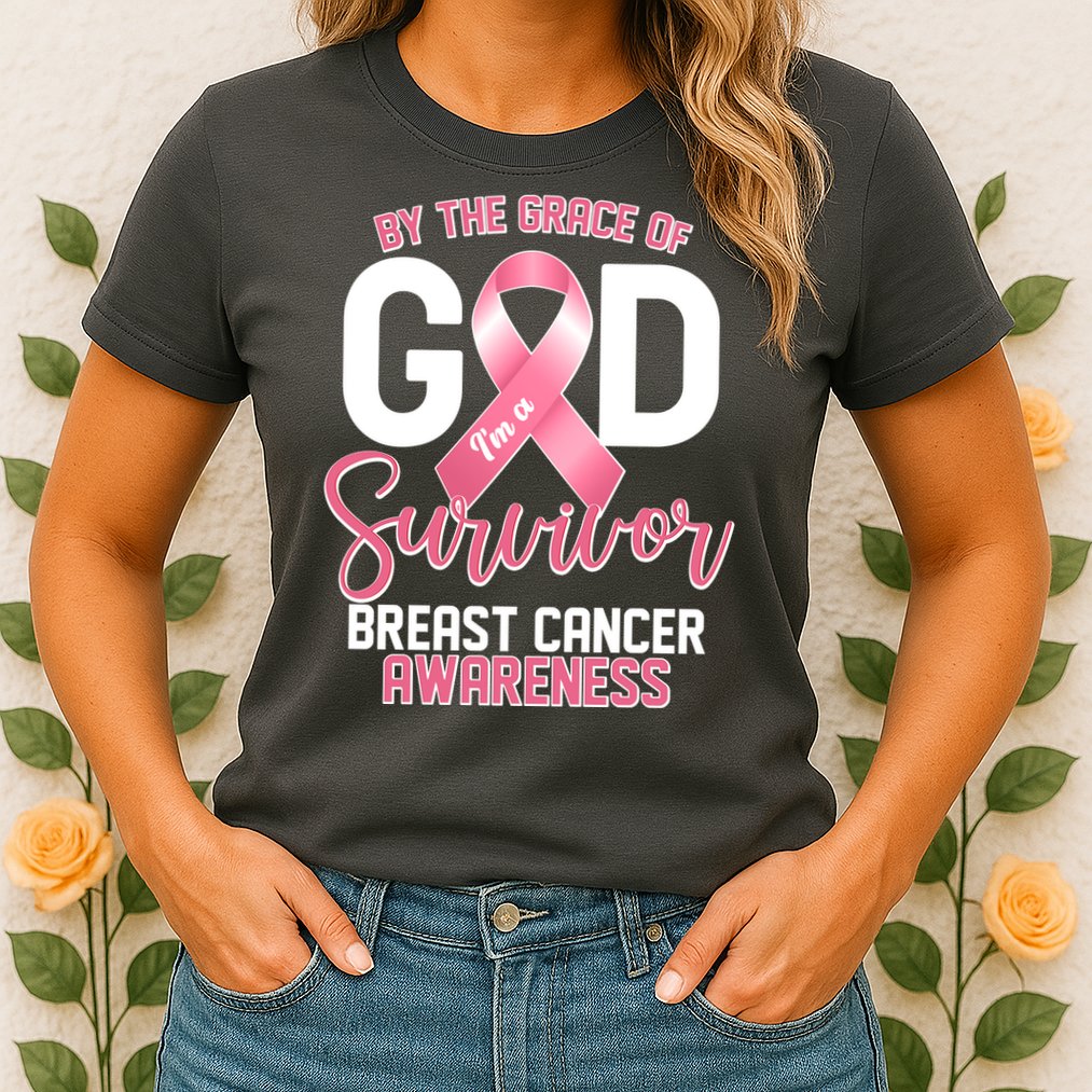 By The Grace Of God IM A Survivor Breast Cancer Awareness Womens T-Shirt