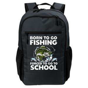 Born To Go Fishing Forced School Funny Boy Daily Commute Backpack