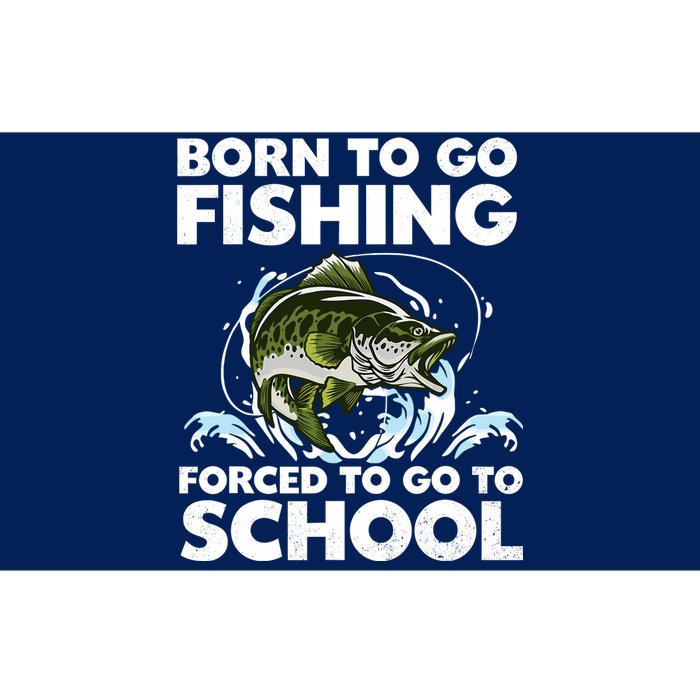 Born To Go Fishing Forced School Funny Boy Bumper Sticker