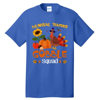 Bilingual Teacher Gobble Squad Thanksgiving Turkey Funny Great Gift Tall T-Shirt