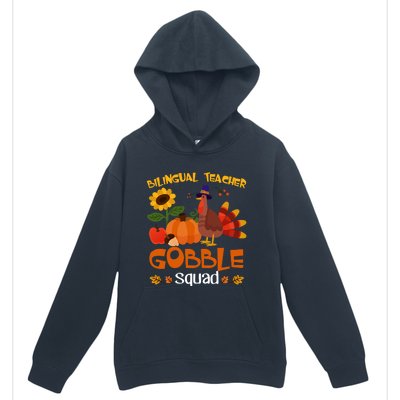 Bilingual Teacher Gobble Squad Thanksgiving Turkey Funny Great Gift Urban Pullover Hoodie