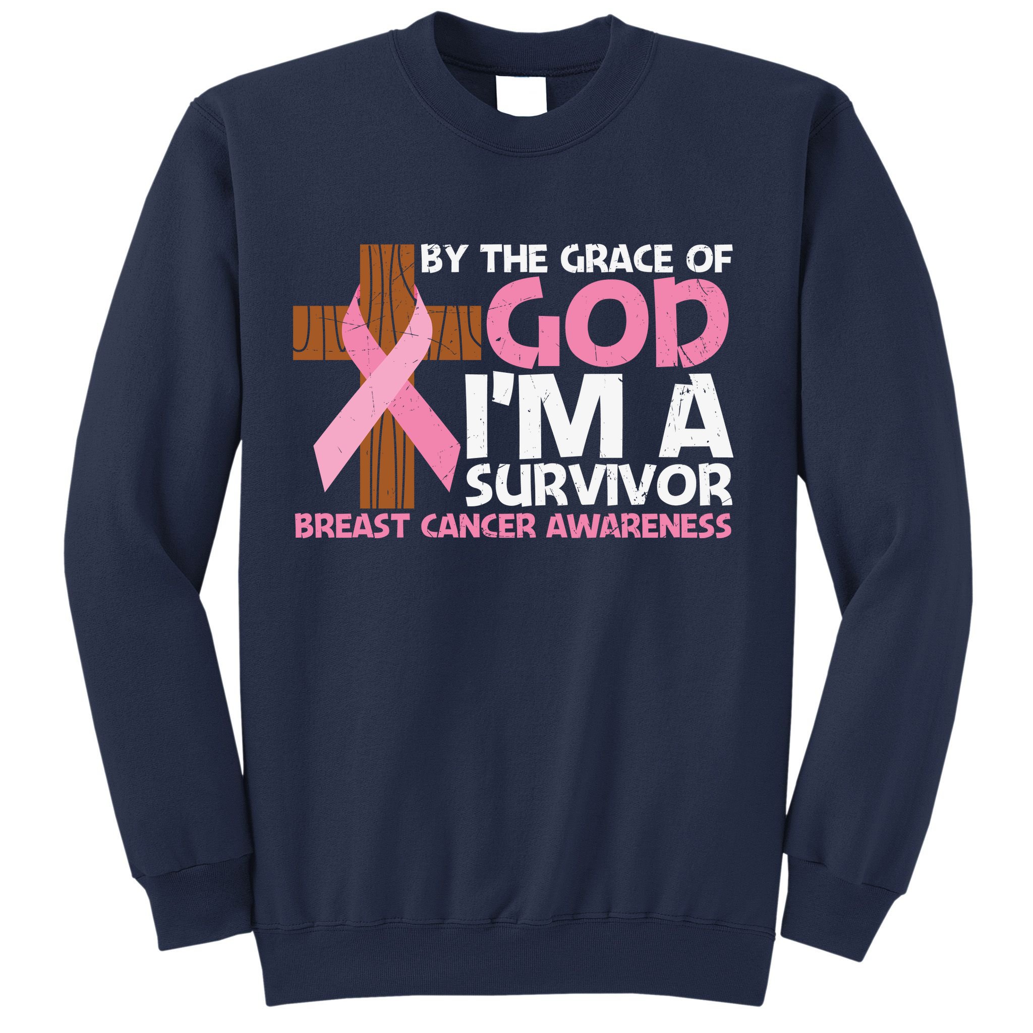 By The Grace Of God I'm A Survivor Breast Cancer Awareness Cross Pink Ribbon Sweatshirt