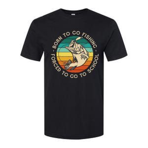 Born To Go Fishing Forced To Go To School Funny Fishing Softstyle CVC T-Shirt