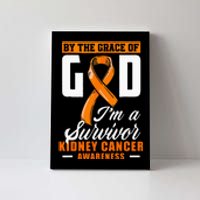 By The Grace God Im A Survivor Kidney Cancer Survivor Canvas